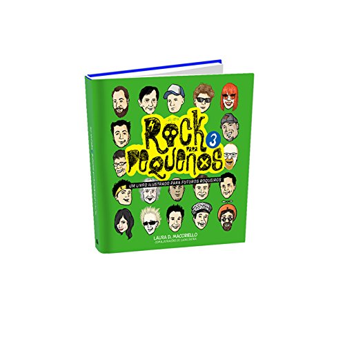 Rock Para Pequenos 3. Um Livro Ilustrado Para Futuros Roqueiros