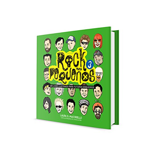 Rock Para Pequenos 3. Um Livro Ilustrado Para Futuros Roqueiros