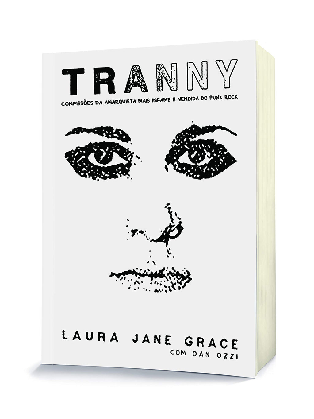 Tranny: Confissões da Anarquista mais Infame e Vendida do Punk Rock