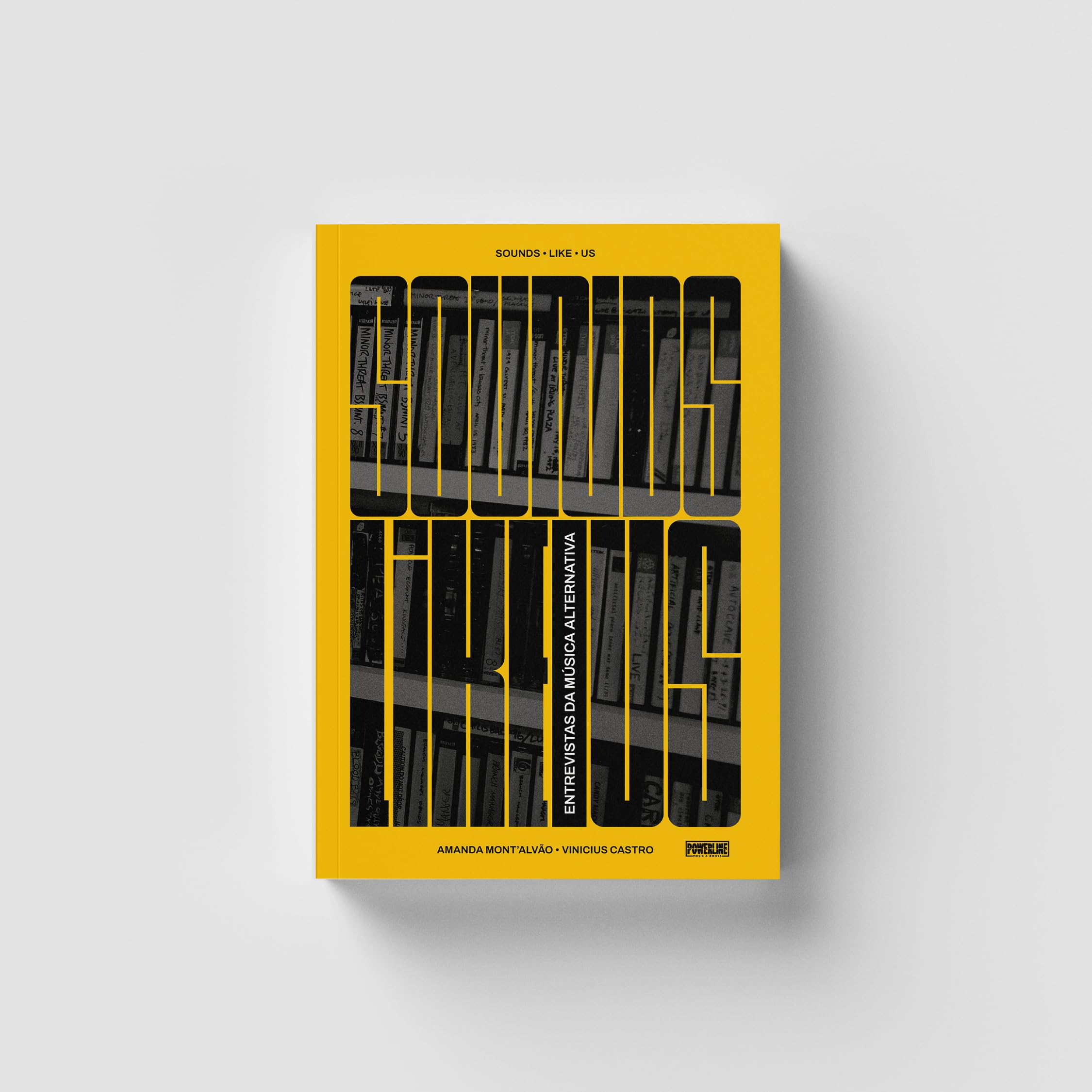 Sounds Like Us: entrevistas da música alternativa