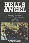 Hell's Angel. A Vida e a Época de Sonny Barger e do Hell's Angels Motorcycle Club