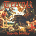 Terror (CD) - Always The Hard Way
